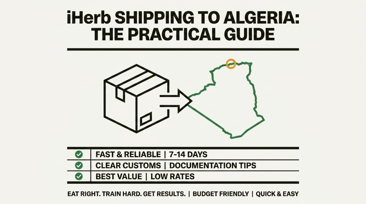 iHerb Shipping to Algeria: The Practical Guide